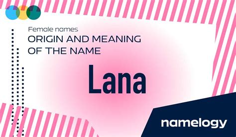 lana def|Meaning, origin and history of the name Lana